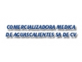 COMERCIALIZADORA MEDICA DE AGUASCALIENTES SA DE CV