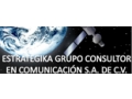 ESTRATEGIKA GRUPO CONSULTOR EN COMUNICACION SA DE CV